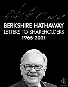 Berkshire Hathaway Letters to Shareholders