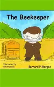 «Beekeeper» by Bernard Morgan