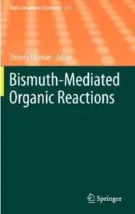 Bismuth-Mediated Organic Reactions [Repost]