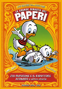 La Grande Dinastia dei Paperi - Volume 23 - Zio Paperone e il Riduttore Atomico e Altre Storie