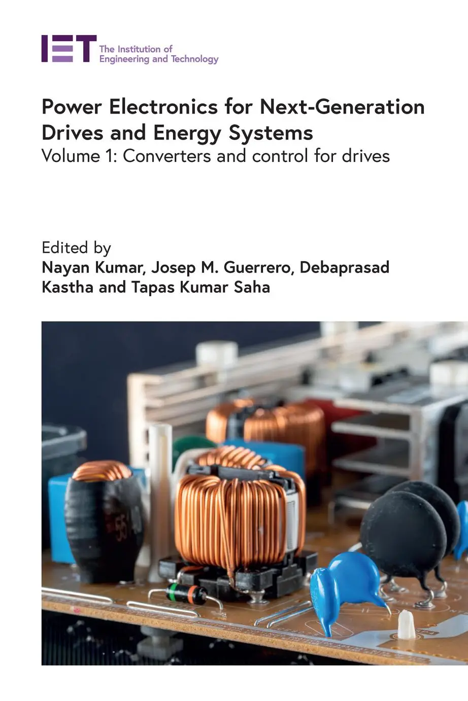 Power Electronics for NextGeneration Drives and Energy Systems. Volume 1 Converters and