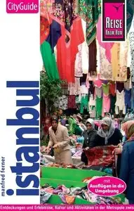 Istanbul und Umgebung: Reiseführer für individuelles Entdecken 