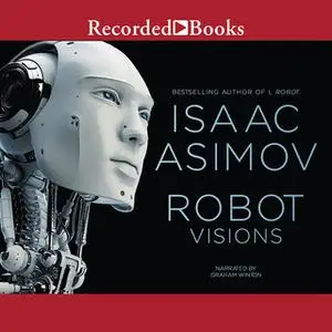 «Robot Visions» by Isaac Asimov