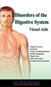 Disorders of the Digestive System: Visuald Aids, Full illustrated