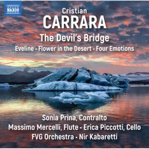 Sonia Prina, Massimo Mercelli, Erica Piccotti, FVG Orchestra and Nir Kabaretti - Carrara: The Devil’s Bridge (2024)