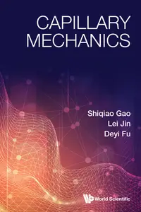 Capillary Mechanics