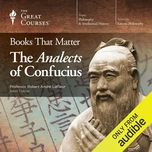 Books That Matter: The Analects of Confucius [TTC Audio]