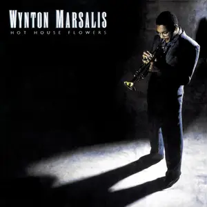 Wynton Marsalis - Hot House Flowers (1984) [Reissue 2001] SACD ISO + DSD64 + Hi-Res FLAC