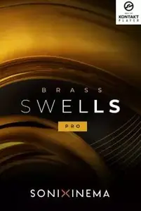 Sonixinema Brass Swells v1.0.1 KONTAKT