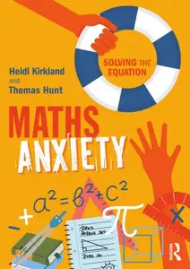 Maths Anxiety: Solving the Equation