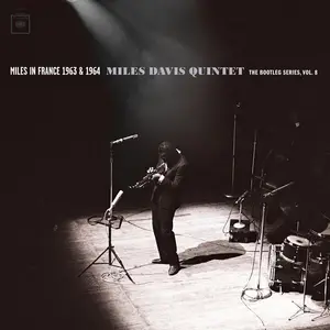 Miles Davis - Miles in France 1963 & 1964 - Miles Davis Quintet: The Bootleg Series, Vol. 8 (2024)