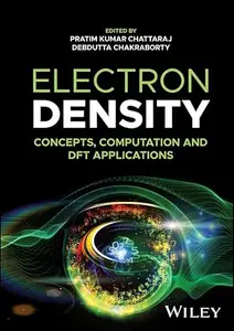 Electron Density: Concepts, Computation and DFT Applications