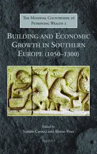 Building and Economic Growth in Southern Europe (1050–1300)