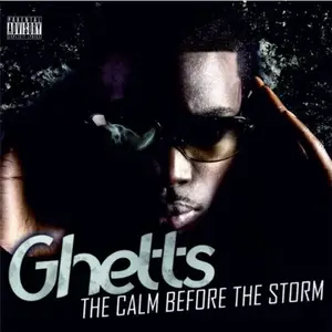 Ghetts - The Calm Before the Storm (2014)