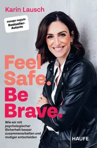 Karin Lausch - Feel Safe. Be Brave