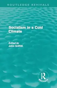 Socialism in a Cold Climate