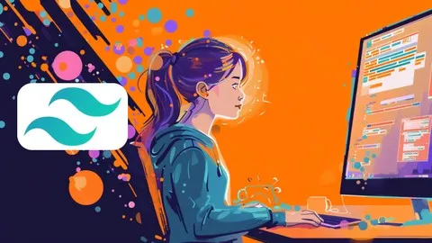 Tailwind Css Mega Course: Basic To Advanced-Build 2 Projects