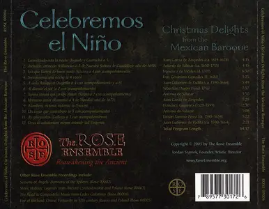 The Rose Ensemble - Celebremos el Niño: Christmas Delights from the Mexican Baroque (2005)