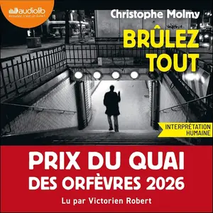 Christophe Molmy, "Brûlez tout"