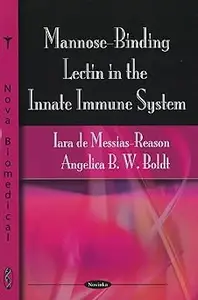 Mannose-Binding Lectin in the Innate Immune System