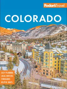 Fodor's Colorado (Fodor's Travel Guides), 16th Edition