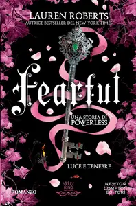Lauren Roberts - Fearful. Luce e tenebre