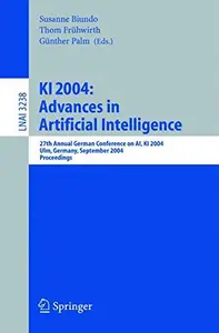 KI 2004: Advances in Artificial Intelligence: 27th Annual German Conference on AI, KI 2004, Ulm, Germany, September 20-24, 2004