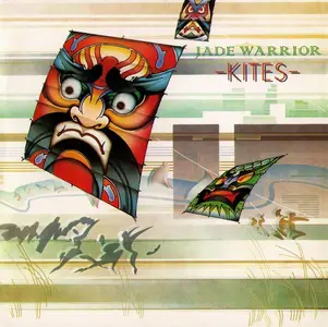 Jade Warrior - Kites (1976) [Reissue 2010] (Repost)