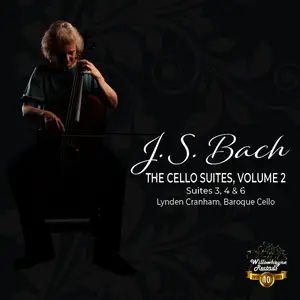 Lynden Cranham - J.S. Bach- The Cello Suites, Volume 2 (2025) [Official Digital Download 24/192]