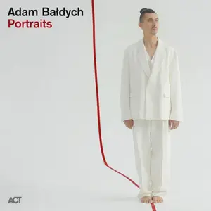 Adam Bałdych -  Portraits (2025)  [Official Digital Download 24/96]