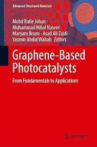 Graphene-Based Photocatalysts: From Fundamentals to Applications