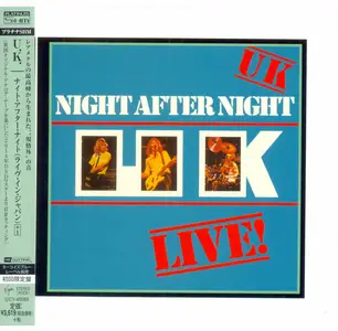 U.K. - Night After Night (1979) {2014, Japanese Platinum SHM-CD, Limited Edition, Remastered} Repost