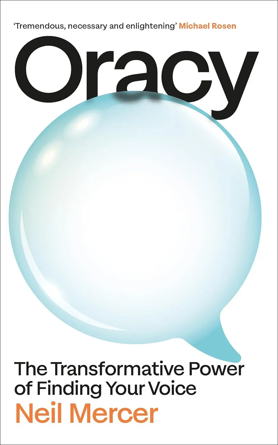 Oracy: The Transformative Power of Finding Your Voice