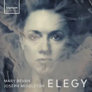 Mary Bevan & Joseph Middleton - ELEGY (2025)