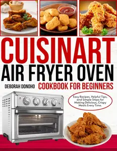 Ultimate cuisinart air fryer oven cookbook for beginners