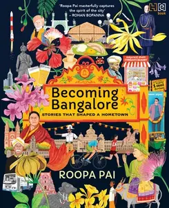 Becoming Bangalore