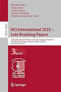 HCI International 2023 – Late Breaking Papers: 25th International Conference on Human-Computer Interaction, HCII 2023, C