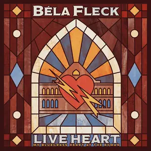 Béla Fleck - Live Heart: My Bluegrass Heart at the Ryman (2026) [Official Digital Download 24/96]