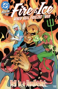 Fire &amp; Ice-When Hell Freezes Over 003 2025 Digital Pyrate