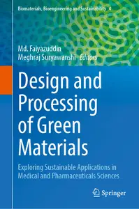 Design and Processing of Green Materials