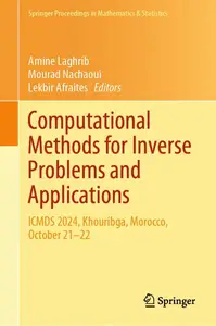 Computational Methods for Inverse Problems and Applications: ICMDS 2024