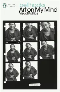 Art on My Mind: Visual Politics (Penguin Modern Classics)