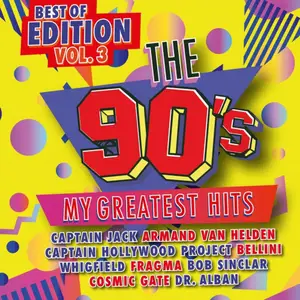 VA - The 90s My Greatest Hits - Best Of Edition Vol.3 (2025)