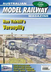 Australian Model Railway Magazine - June 2025