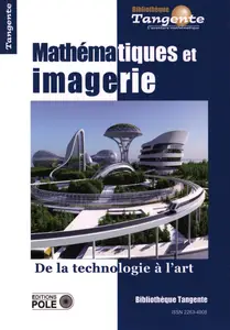 Daniel Justens, "Mathématiques et imagerie: De la technologie à l'art"