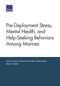 Pre-Deployment Stress, Mental Health, and Help-Seeking Behaviors Among Marines