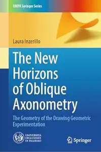 The New Horizons of Oblique Axonometry