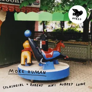 Splashgirl & Robert Aiki Aubrey Lowe - More Human (2024) [Official Digital Download 24/96]
