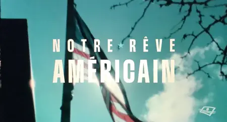 Notre rêve américain (2024)