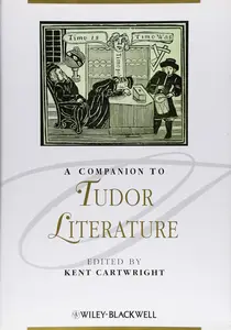A Companion to Tudor Literature